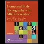 Computed Body Tomography  Volume 1 and Volume 2