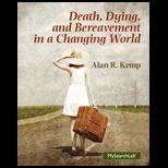 Death, Dying and Bereavement in a Changing World
