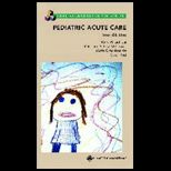Pediatric Acute Care Handbook