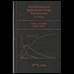 Chemical Reactor Analysis and Design Fundamentals