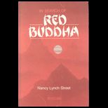 In Search of Red Buddha