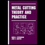 Metal Cutting and Theory and Practice