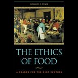 Ethics of Food  A Reader for the 21st Century