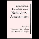 Conceptual Foundations of Behavior Assessment