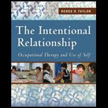 Intentional Relationship  Occupational Therapy and Use of Self