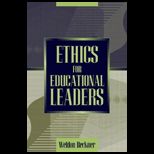 Ethics for Educational Leaders