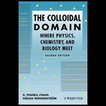 Colloidal Domain  Where Physics, Chemistry, Biology, and Technology Meet