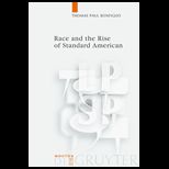 Race and Rise of Standard American