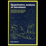 Quantitative Analysis of Movement  Measuring and Modeling Population Redistribution in Animals and Plants