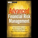 Advanced Financial Risk Management Tools and Techniques for Integrated Credit Risk and Interest Rate Risk Management