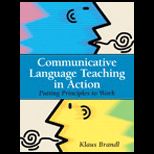 Communicative Language Teaching in Action  Putting Principles to Work