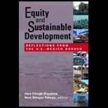 Equity And Sustainable Development  Reflections from the US Mexico Border