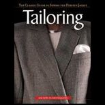 Tailoring  Classic Guide to Sewing the Perfect Jacket