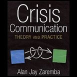 Crisis Communication ; Theory and Practice