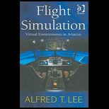 Flight Simulation  Virtual Environments In Aviation