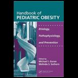 Handbook of Pediatric Obesity  Etiology, Pathophysiology, and Prevention