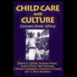 Child Care and Culture  Lessons from Africa