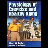 Physiology of Exercise and Healthy Aging