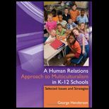 Human Relations Approach to Multiculturalism in K 12 Schools