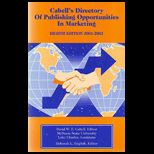 Cabells Directory of Publishing Opportunities in Marketing 2001 02