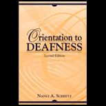 Orientation to Deafness