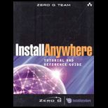 InstallAnywhere Tutorial and Reference Guide