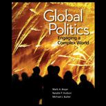 Global Politics Engaging a Complex World