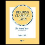 Reading Classical Latin The Second Year