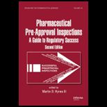 Pharmaceutical Pre Approval Inspections A Guide to Regulatory Success