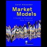 Market Models  A Guide to Financial Data Analysis   With CD