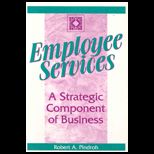 Employee Services  A Strategic Component of Business