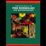 Laboratory Manual for Food Microbiology and Biotechnology