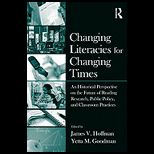 Changing Literacies for Changing Times