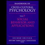 Handbook of Cross Cultural Psychology, Volume III  Social Behavior and Applications