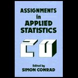 ASSIGNMENTS IN APPLIED STATISTICS