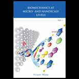 Biomechanics at Micro and Nanoscale Levels