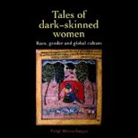 Tales of Dark Skinned Women