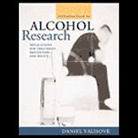 Introduction to Alcohol Research  Implications for Treatment, Prevention, and Policy
