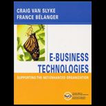 E   Business Technologies  Supporting the Net Enhanced Organization