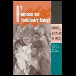 Feminism and Evolutionary Biology  Boundaries, Intersections, and Frontiers