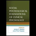Social Psychological Foundations of Clinical
