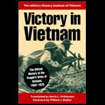 Victory in Vietnam The Official History of the Peoples Army of Vietnam