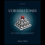Cornerstones of Cost Management Text Only