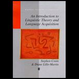 Introduction to Linguistic Theory and Language Acquisition