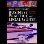 Nurse Practice Business Practice and Legal Guide   With Cd