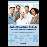 Applied Quantitative Methods for Occupational Safety and Health