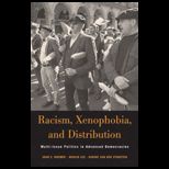 Racism, Xenophobia, and Distribution