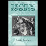 Critical Experience  Literary Reading, Writing, and Criticism