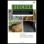 Biochar for Environmental Management Science and Technology