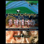 Cultural Anthropology  Adaptations, Structures, Meanings